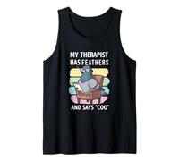 My Therapist Has Feathers and Says Coo Funny Pigeon Lover Tank Top
