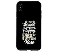 My Therapist Has Floppy Ears And A Button Nose Dog Case for iPhone XS Max