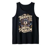 My Therapist Has Four Paws and a Drool Problem Newfie Tank Top