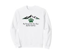 My Therapist Has Four Paws No Trail Fees Dog Hiking Sweatshirt