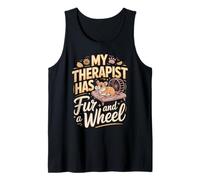 My Therapist Has Fur and A Wheel Tank Top