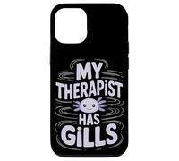 My Therapist Has Gills Axolotl Case for iPhone 12/12 Pro