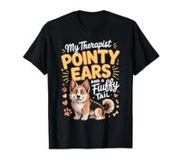 My Therapist Has Pointy Ears and a Fluffy Tail GSD T-Shirt