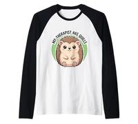 My Therapist Has Quills Cute Hedgehog Owner Erinaceinae Love Raglan Baseball Tee