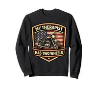 My Therapist Has Two Wheels Clasic Motorcycle Biker American Sweatshirt