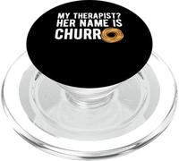 My Therapist Her Name Is Churro Funny Food Lover PopSockets PopGrip for MagSafe