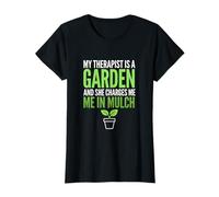 My Therapist is A Garden Charges in Mulch Funny Plant Tee T-Shirt