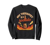 MY THERAPIST IS A SPATULA Sweatshirt