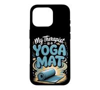My Therapist Is a Yoga Mat Meditation Mindfulness Zen Case for iPhone 16 Pro