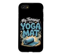 My Therapist Is a Yoga Mat Meditation Mindfulness Zen Case for iPhone SE (2020) / 7/8