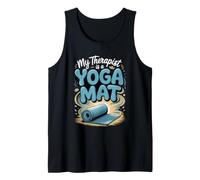My Therapist is a Yoga Mat Meditation Mindfulness Zen Tank Top