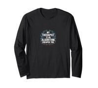 My Therapist is an Algorithm, Ai Long Sleeve T-Shirt