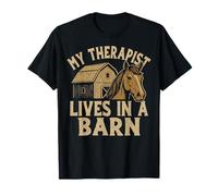 My Therapist Lives in A Barn Horseback Riding Country-Life T-Shirt