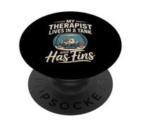 My Therapist Lives In A Tank And Has Fins Fish Gift PopSockets Adhesive PopGrip