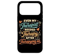 My Therapist Needed Therapy After Therapying Mental Health Case for iPhone 17 Pro Max