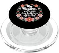 My Therapist Purrs And Knocks Things Off Tables |- PopSockets PopGrip for MagSafe