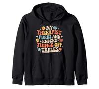 My Therapist Purrs And Knocks Things Off Tables |- Zip Hoodie