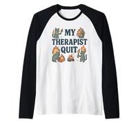 My Therapist Quit Funny Chaos Cat Behavioral Health Raglan Baseball Tee