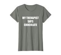 My Therapist Says Chocolate T-Shirt, Women, Olive Heather, X-Small