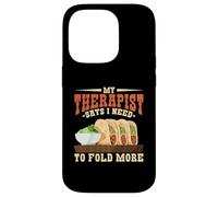 My Therapist Says I Need To Fold More Baleada Humor Case for iPhone 14 Pro