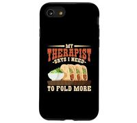 My Therapist Says I Need To Fold More Baleada Humor Case for iPhone SE (2020) / 7/8