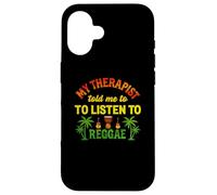 My Therapist Told Me To Listen To Reggae | Funny Reggae Case for iPhone 16