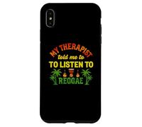 My Therapist Told Me To Listen To Reggae | Funny Reggae Case for iPhone XS Max
