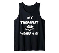 My Therapist Wears a Gi - Martial Arts Funny Gift Tank Top