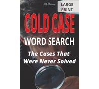 My Therapy Cold Case Word Search: 55 Large Print Puzzles Inspired by Famous Cold Cases, Unsolved Investigations, and Real Crime Files for Adults (True Crime Word Search Series)
