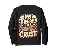 My Therapy Has a Crust Baking Baker Bread Pun Long Sleeve T-Shirt