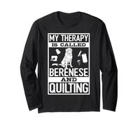 My Therapy is Called Bernese and Quilting Dog Lover Quilting Long Sleeve T-Shirt