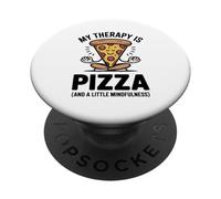My Therapy Is Pizza Funny Mindfulness Foodie Yoga Humor PopSockets Adhesive PopGrip