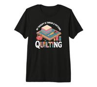 My Therapy is Sewing Quilting Sewing Machine Quilter Premium T-Shirt