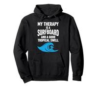 My Therapy Is Surfboard And Tropical Swell Funny Surfing Pullover Hoodie