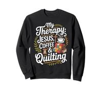 My Therapy Jesus Coffee and Quilting Christian Grandma Sweatshirt