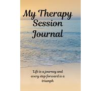 My therapy session journal: Your Private Companion for Healing, Growth, and Self-Discovery