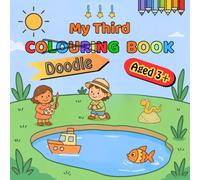 My Third Doodle Colouring Book - With First Words: 60 fun and easy designs with label words - supports language, creativity and fine motor skills for children aged 3+ (My first doodle colouring books)