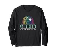 My Third Eye Can See Right Through Your Pores Dermatologists Long Sleeve T-Shirt