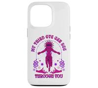 My Third Eye Can See Through You Spiritual Humor Case for iPhone 13 Pro