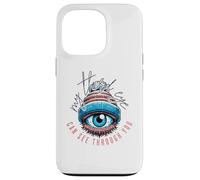 My Third Eye Can See Through You Spiritual Humor Case for iPhone 13 Pro