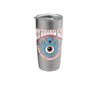 My Third Eye Can See Through You Spiritual Humor Stainless Steel Insulated Tumbler