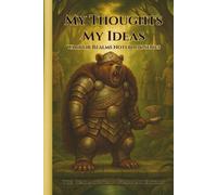 My Thoughts My Ideas - Warrior Realms Notebook Series: The Bear Mountain Guardian Edition - 6 x 9 Hardback Notebook, 120 Lined Pages - A Great Gift for Teens, Adults and Fantasy Fans