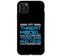 My Threat Model Includes Toddlers And CEOs InfoSec Case for iPhone 11 Pro Max