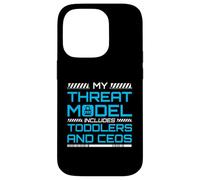 My Threat Model Includes Toddlers And CEOs InfoSec Case for iPhone 14 Pro