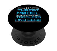 My Threat Model Includes Toddlers And CEOs InfoSec PopSockets Adhesive PopGrip