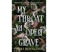 My Throat an Open Grave