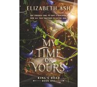 My Time or Yours (King's Road Series)