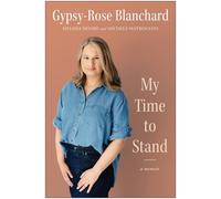 My Time to Stand: A Memoir by Gypsy-Rose Blanchard (English) Hardcover Book