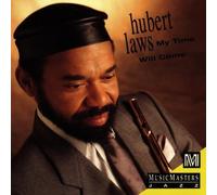 My Time Will Come by Hubert Laws