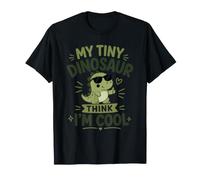 My Tiny Dinosaur Thinks I'm Cool T-Shirt